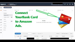 How to add a payment method bank card to Amazon Ads connect 2024 [upl. by Lewej]