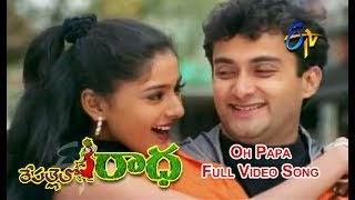 Oh Papa Full Video Song  Repallelo Radha  Dileep  Deeksha  ETV Cinema [upl. by Veal47]