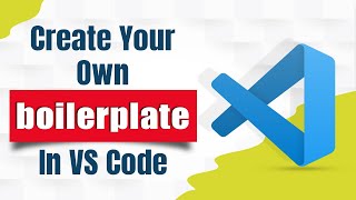 Create Your Own BoilerPlate in VS Code  Visual Studio Code English Subtitles [upl. by Sillek]