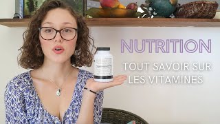 NUTRITION  Tout savoir sur les vitamines [upl. by Anialeh]