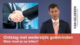 Ontslag met wederzijds goedvinden [upl. by Ruscher]