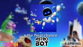 astro bot themeThe Final Chance [upl. by Cynthla]