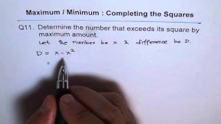 Number Exceed Its Square by Maximum Q11 Completing Squares Method [upl. by Yehudit]