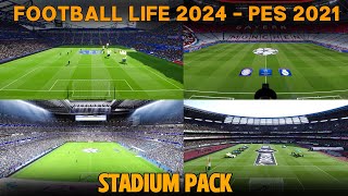 Football Life 2024  PES 2021  Comment Ajouter des Stades FACILEMENT [upl. by Haelhsa]