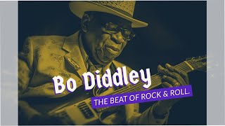 Bo Diddley The Beat That Shaped Rock amp Roll History [upl. by Anoy]