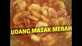 Resepi Udang Masak Merah  Spicy Prawn Recipe [upl. by Anilac]