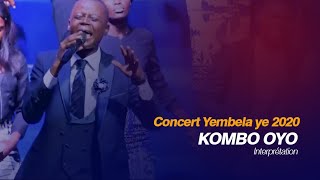 Concert Yembela ye 2020 Kombo oyo [upl. by Shipman]