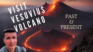 Visit Vesuvius Volcano  Past and Present [upl. by Trevah]