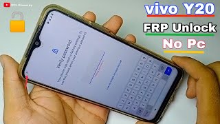 Vivo Y20 FRP BYPASS Without PC 2021  Vivo V2043 FRP BYPASS  Remove Google Account by Waqas Mobile [upl. by Faun521]