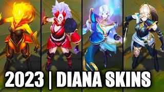 ALL DIANA SKINS SPOTLIGHT 2023  League of Legends [upl. by Free]