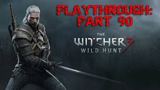 The Witcher 3  Complete Paythrough  Part 90  Equipped the Mastercrafted Wolven Armor Set [upl. by Lirba]