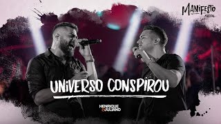 Henrique e Juliano  UNIVERSO CONSPIROU  DVD Manifesto Musical [upl. by Eilyah41]