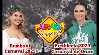 quotPARADA CARNAVALquot Predilecta del carnaval Oruro 2024 [upl. by Chemar]