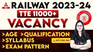 Railway TTE New Vacancy 2023  Railway TTE Syllabus Age Exam Pattern  Full Details [upl. by Adnohryt]