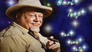 Burl Ives  The Blue Tail Fly [upl. by Isaiah957]