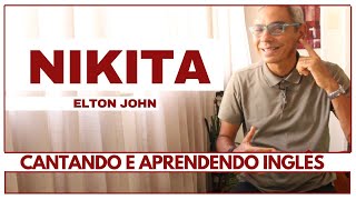 Aprenda a Cantar NIKITA Elton John [upl. by Notsniw]