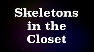 Morbid Minute Skeletons in the Closet [upl. by Xymenes654]