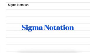 Sigma Notation ➕ [upl. by Ilegna]