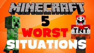 5 Worst Situations to be in  Minecraft [upl. by Gonagle39]