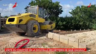 Visite du chantier de la déchetterie de Trioncelle BaieMahault [upl. by Shantha]