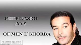 Cheb Nasro 2008 of of men Lghorba ‏ [upl. by Osber583]