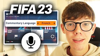 How To Change Commentary Language On FIFA 23  Full Guide [upl. by Suiramed941]