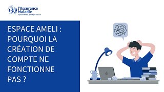 Création de votre compte ameli pourquoi ça ne marche pas [upl. by Drusilla]