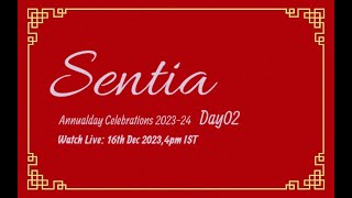 Sentia The Global School Annual Day Celebrations 202324 DAY 02 [upl. by Acirema]