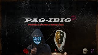 PAGIBIG  PORMALIN FEAT KING 2EZ  OFFICIAL VIZUALIZER [upl. by Salangia]