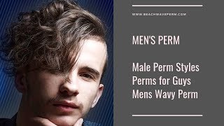 Mens Perm  Types of perms for men  How much is a perm for guys  Male perm styles  Wavy perm men [upl. by Yong632]