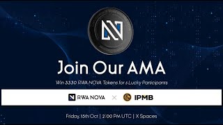 Exploring Real World Assets with RWA NOVA amp IPMB  AMA Recap [upl. by Elison]