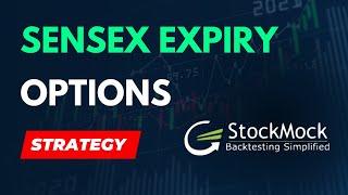 Sensex Expiry Algo Strategy  Stockmock [upl. by Filia]