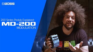 BOSS 200 Series Pedals Explained MD200 Modulation [upl. by Enelrak122]