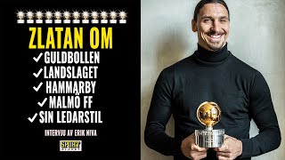 Zlatan Ibrahimovic Ärligt jag saknar landslaget [upl. by Enitnatsnoc]