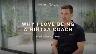 Why I Love Being a Hintsa Coach – Hintsa Stories With Dan Sims [upl. by Nosyla]