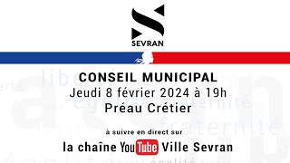 Conseil municipal du jeudi 8 février 2024 [upl. by Artekal]