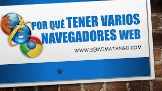 Por Que Tener Varios Navegadores de Internet en tu Computador para Visualizar tu Pagina Web o Blog [upl. by Eatnoj80]