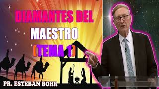 Diamantes del Maestro Tema 1 – Pr Esteban Bohr El Pentecostés [upl. by Ankeny]