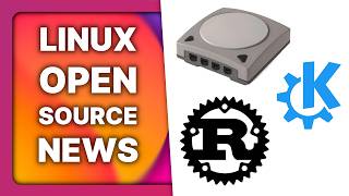 New Linux Console Rust and BcacheFS drama KDE donations Linux amp Open Source News [upl. by Ias483]