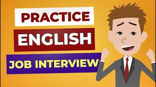 Job interview Questions And Answers  Business English Conversation Practice [upl. by Aidyn650]