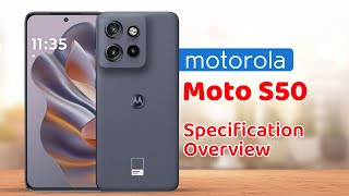 Motorola Moto S50 Specification Overview [upl. by Adrienne]