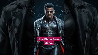 How Blade Saved Marvel Studios [upl. by Apgar]