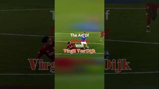 The Art Of Defending With Virgil Van Dijk 🧱🇳🇱  shorts edit football vandijk trending [upl. by Nuhsyar]