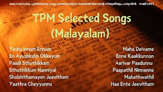 Malayalam Selected Songs  TPM [upl. by Laamaj193]