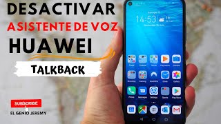 DESACTIVAR TALKBACK CELULAR HUAWEI  Mi asistente de voz habla  mi celular habla solo [upl. by Haroppizt30]