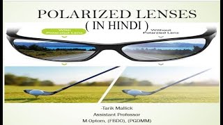 Polarized Lenses IN HINDI  Principle Manufacturing Uses [upl. by Nesmat914]