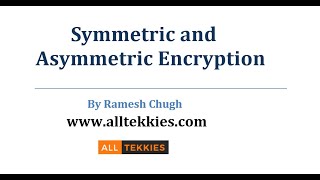 Chapter16 Symmetric and Asymmetric Encryptions  Encryption Techniques [upl. by Eiramoj]