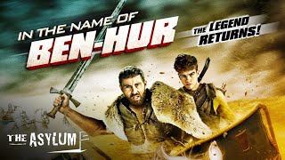 In the Name of BenHur  Free Action movie  Full Movie  Free English Subtitles  The Asylum [upl. by Nileuqaj44]