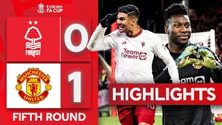 Casemiro Sets Up Liverpool Clash  Nottm Forest 01 Man United  Emirates FA Cup 202324 [upl. by Javed]