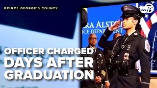 Prince Georges Co officer charged days after graduation [upl. by Mia]